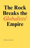 The Rock Breaks the Globalists Empire (eBook, ePUB)