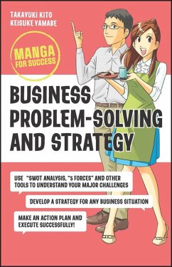 Business Problem-Solving and Strategy (eBook, PDF) - Kito, Takayuki; Yamabe, Keisuke