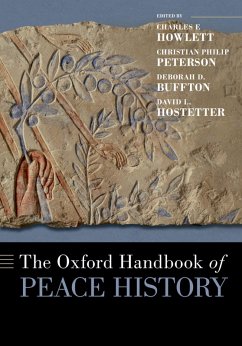 The Oxford Handbook of Peace History (eBook, ePUB) Cover The Oxford Handbook of Peace History (eBook, ePUB)