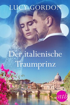 Der italienische Traumprinz (eBook, ePUB) - Gordon, Lucy