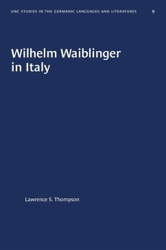 Wilhelm Waiblinger in Italy (eBook, ePUB) - Thompson, Lawrence S.