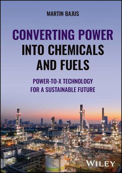 Converting Power into Chemicals and Fuels (eBook, ePUB) - Bajus, Martin