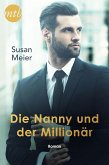 Die Nanny und der Millionär (eBook, ePUB)