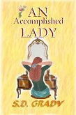 An Accomplished Lady (eBook, ePUB) An Accomplished Lady (eBook, ePUB)