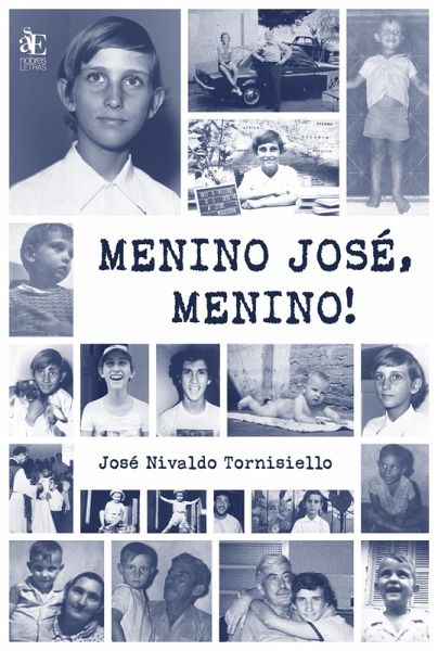 Menino José, menino! (eBook, ePUB) Menino José, menino! (eBook, ePUB)