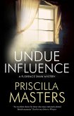Undue Influence Undue Influence