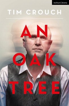An Oak Tree - Crouch, Tim (Author)