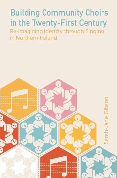 Cover Building Community Choirs in the Twenty-First Century