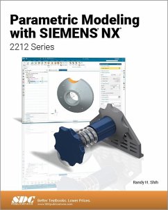 Parametric Modeling with Siemens NX - Shih, Randy H.