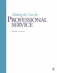 Making the Case for Professional Service (eBook, ePUB) - Lynton, Ernest A.