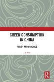 Green Consumption in China (eBook, PDF) Green Consumption in China (eBook, PDF)