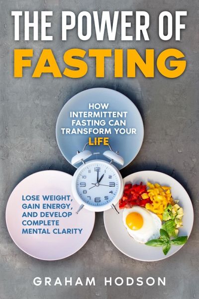 The Power of Fasting (eBook, ePUB)