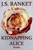 Kidnapping Alice (eBook, ePUB)