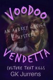 Voodoo Vendetta (Aubrey Greigh Mysteries, #1) (eBook, ePUB)