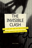 The Invisible Clash FBI, Shin Bet, And The IRA's Struggle Against Domestic War on Terror (eBook, ePUB)