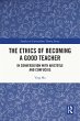 The Ethics of Becoming a Good Teacher... - Bild 1