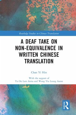 Cover A Deaf Take on Non-Equivalence in Written Chinese Translation (eBook, PDF)