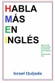 Habla Más en Inglés: Más de 150 Frases Útiles (eBook, ePUB)