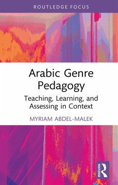 Arabic Genre Pedagogy (eBook, PDF) - Abdel-Malek, Myriam