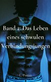 Band 2: Das Leben eines schwulen Verbindungsjungen (eBook, ePUB)