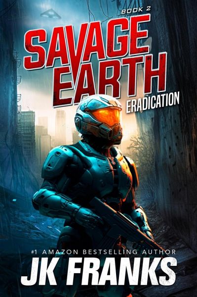 Eradication (Savage Earth, #2) (eBook, ePUB) Eradication (Savage Earth, #2) (eBook, ePUB)