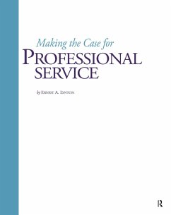 Making the Case for Professional Service (eBook, PDF) - Lynton, Ernest A.