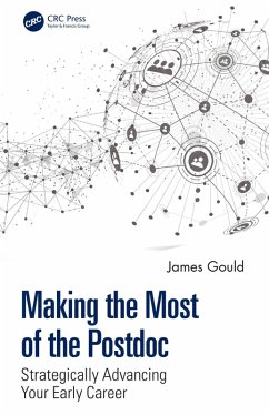 Making the Most of the Postdoc (eBook, ePUB) - Gould, James