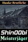 Shin00bi. Meisterjäger (Wuchtige LitRPG Kasalla) (eBook, ePUB)