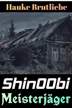 Cover Shin00bi. Meisterjäger (Wuchtige LitRPG Kasalla) (eBook, ePUB)