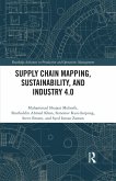 Supply Chain Mapping, Sustainability, and Industry 4.0 (eBook, ePUB)