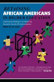 Retaining African Americans in Higher Education (eBook, ePUB)
