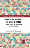 Translating Memories of Violent Pasts (eBook, PDF)