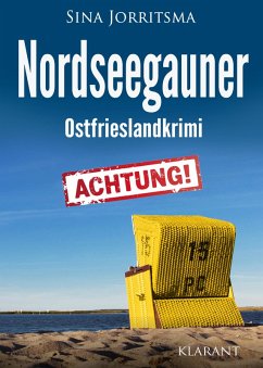 Nordseegauner. Ostfrieslandkrimi (eBook, ePUB) - Jorritsma, Sina