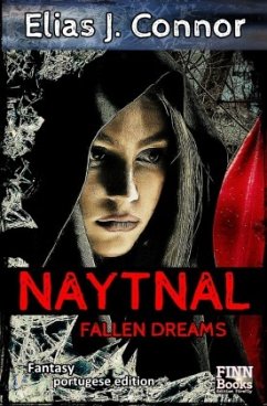 Naytnal - Fallen dreams (portugese version) - Connor, Elias J.