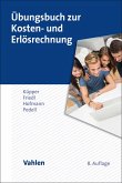 Übungsbuch zur Kosten- und Erlösrechnung (eBook, PDF)