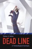 Dead Line - A Technological Dystopia