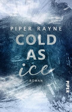 Cold as Ice (eBook, ePUB) - Rayne, Piper