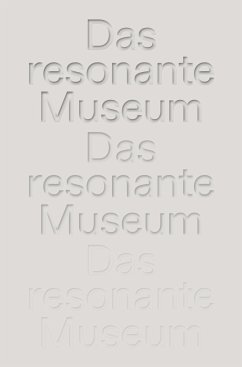 Cover Das resonante Museum. Berliner Gespräche über mentale Gesundheit.