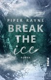 Break the Ice (eBook, ePUB)