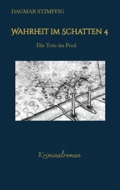 Wahrheit im Schatten 4, spannend und humorvoll, mit Herz, Kriminalroman, Serie Cover Wahrheit im Schatten 4, spannend und humorvoll, mit Herz, Kriminalroman, Serie