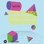 Increasing focus and productivity (Second edition)