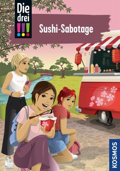 Sushi-Sabotage / Die drei Ausrufezeichen Bd.103 (eBook, ePUB) - Sol, Mira