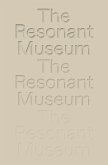 The Resonant Museum. Berlin Conversations on Mental Health.