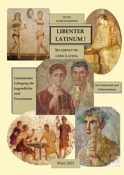 Libenter Latinum ! - Tichy, Gertrud;Schranzhofer, Elisabeth