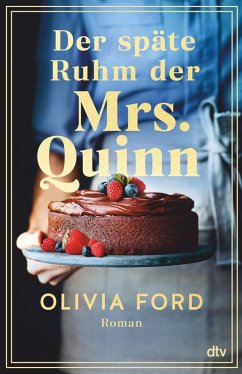 Der späte Ruhm der Mrs. Quinn (eBook, ePUB) - Ford, Olivia