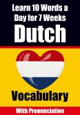 Dutch Vocabulary Builder Learn 10 Words a Day for 7 Weeks The Daily Dutch Challenge: A Comprehensive Guide for Children and Beginners to learn Dutch L