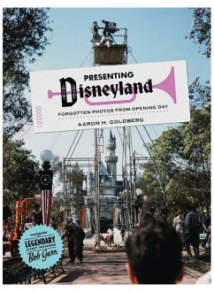 Presenting Disneyland - Goldberg, Aaron H Presenting Disneyland - Goldberg, Aaron H