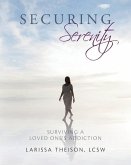 Securing Serenity: Surviving a Loved One's Addiction