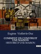 COMMENT ON CONSTRUIT UNE MAISON - Bild 1