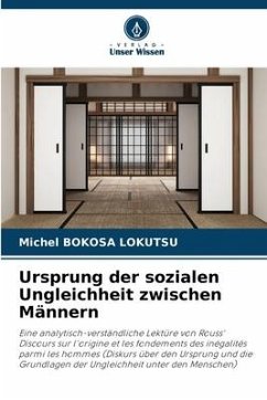 Ursprung der sozialen Ungleichheit zwischen Männern - BOKOSA LOKUTSU, Michel